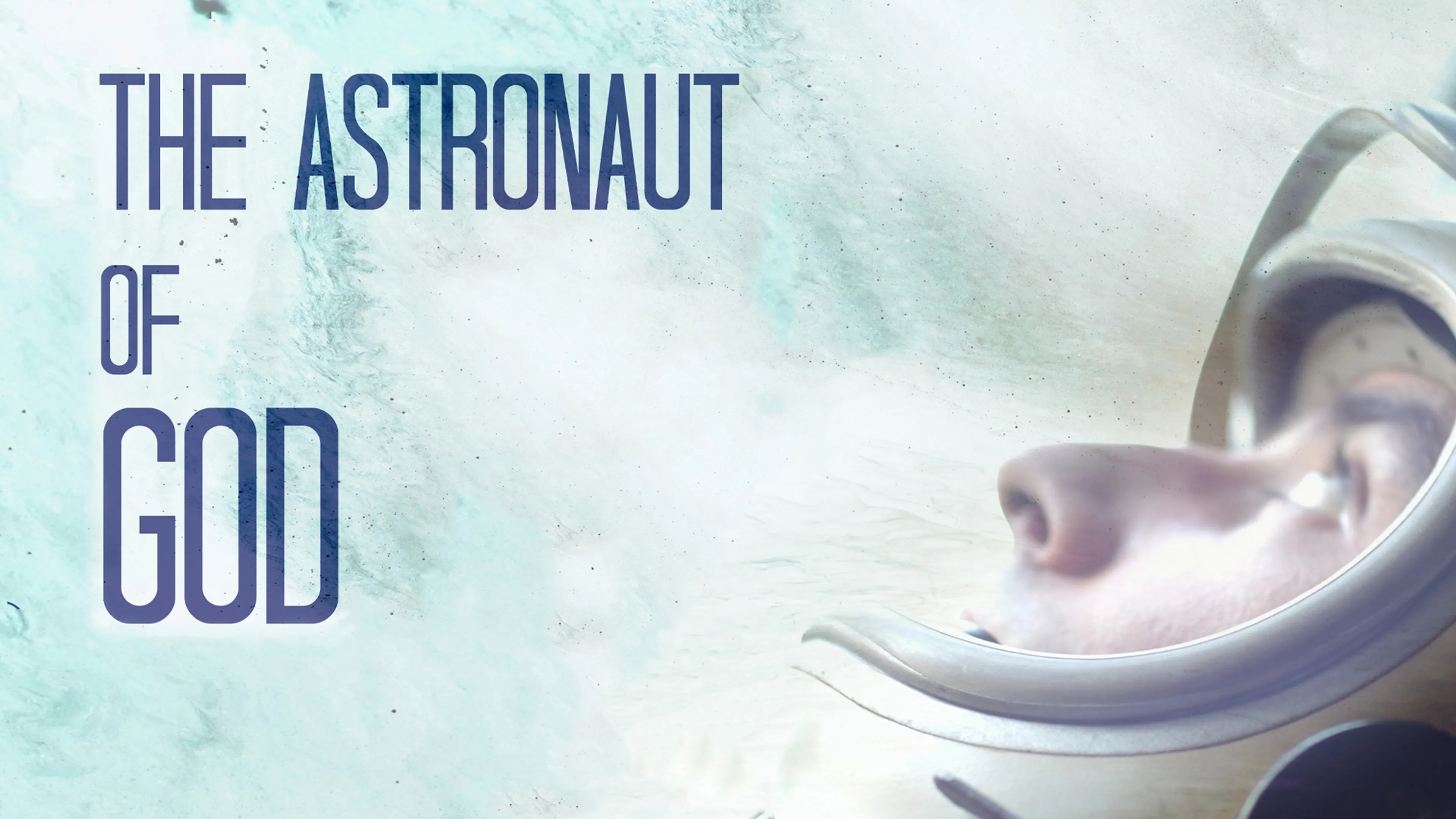 The Astronaut of God poster